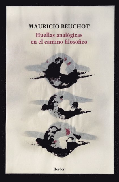 Mauricio Beuchot - Huellas analógicas en el camino filosófico, E-bok