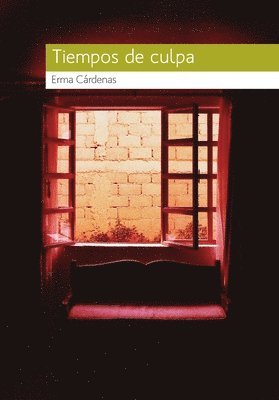 Erma C Rdenas - Tiempos de culpa, Häftad