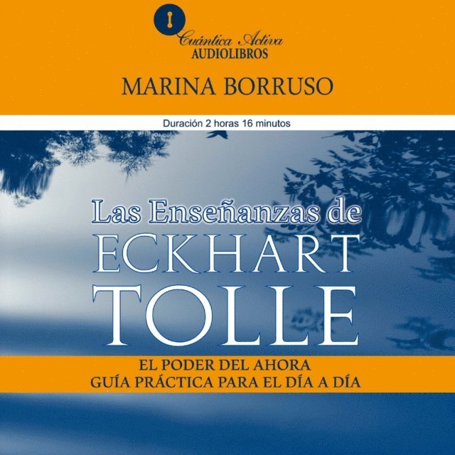 Borruso - Las enseñanzas de Eckhart Tolle, Ljudbok