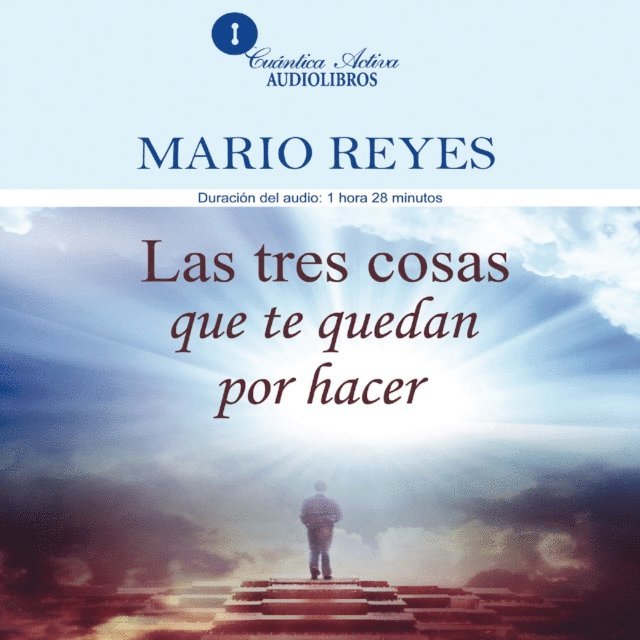 Reyes - Las tres cosas que te quedan por hacer, Ljudbok