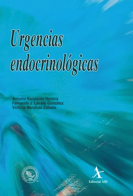 Fernando J. Lavalle Gonzalez, Victoria Mendoza Zubieta, Antonio Escalante Herrera - Urgencias endocrinológicas, E-bok. Tillgänglighet: Lägg i varukorg