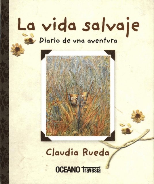 Claudia Rueda - La vida salvaje, E-bok
