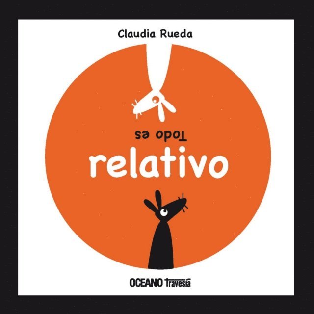 Claudia Rueda - Todo es relativo, E-bok