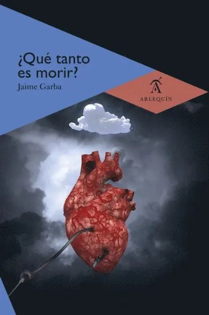 Jaime Garba - ¿Qué tanto es morir?, E-bok. Tillgänglighet: Lägg i varukorg