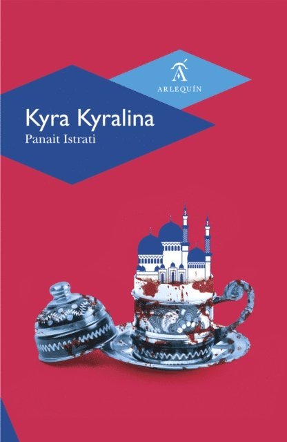 Panait Istrati - Kyra Kyralina, E-bok