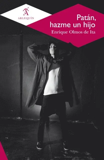 Enrique Olmos de Ita - Patán, hazme un hijo, E-bok. Tillgänglighet: Lägg i varukorg