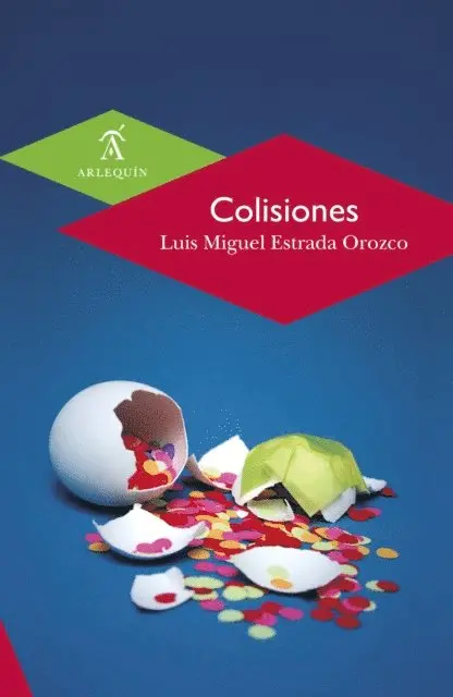 Luis Miguel Estrada Orozco - Colisiones, E-bok. Tillgänglighet: Lägg i varukorg