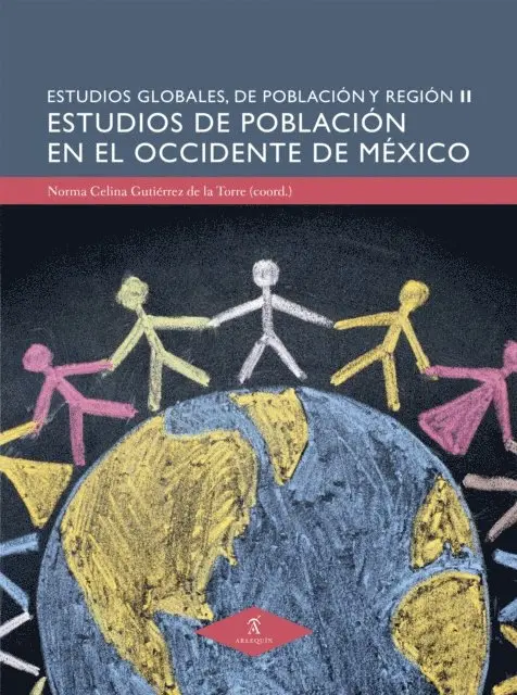Norma Celina Gutierrez de la Torre, Maria Amparo del Carmen Venegas Herrera, Edgar Olmos Santamaria, Sergio Manuel Gonzalez Rodriguez, Maria Dolores Avila Jimenez - Estudios de población en el Occidente de México, E-bok. Tillgänglighet: Lägg i varukorg