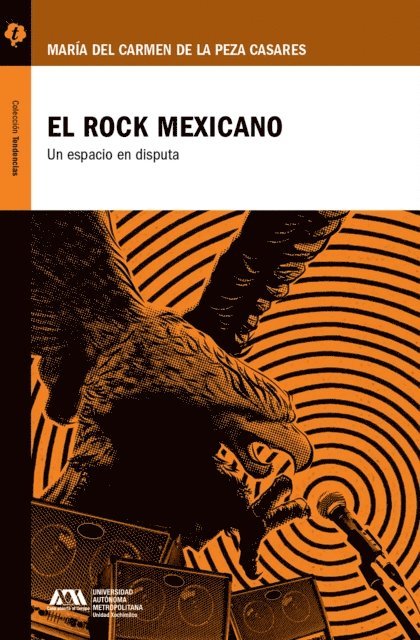 Maria del Carmen de la Peza Casares - El rock mexicano, E-bok