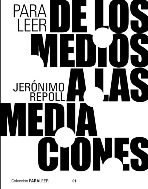 Jeronimo Repoll - Para leer de los medios a las mediaciones, E-bok