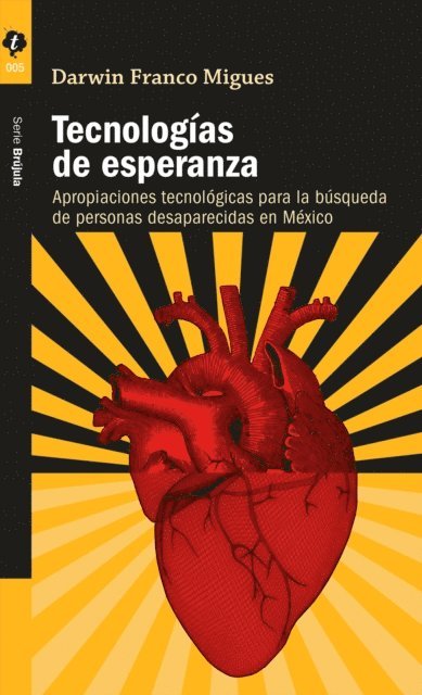 Darwin Franco Migues - Tecnologías de esperanza, E-bok