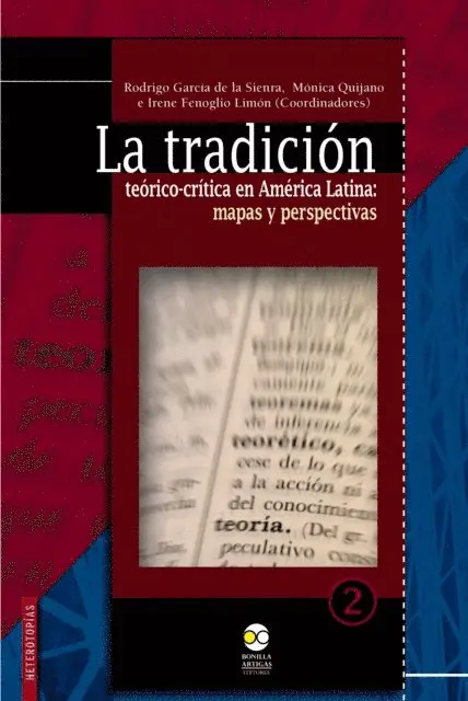 Monica Quijano, Rodrigo Garcia de la Sienra - La tradición teórico-crítica en América Latina:, E-bok. Tillgänglighet: Lägg i varukorg