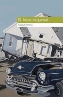 Manuel Pereira - beso esquimal, Häftad. Tillgänglighet: Lägg i varukorg