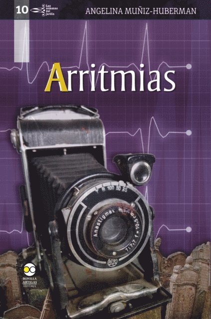 Angelina Muniz-Huberman - Arritmias, E-bok