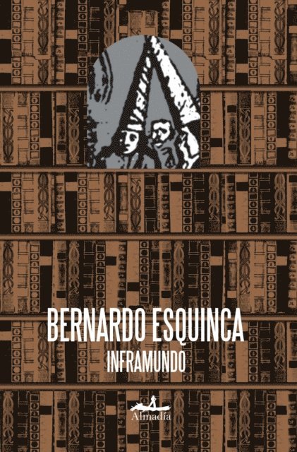 Bernardo Esquinca - Inframundo, E-bok