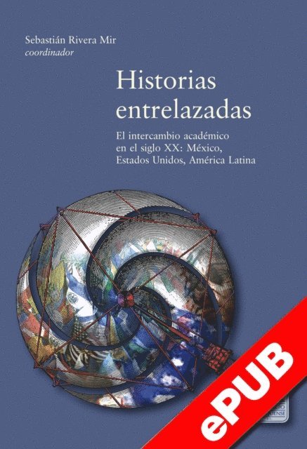 Sebastian Rivera Mir - Historias entrelazas, E-bok