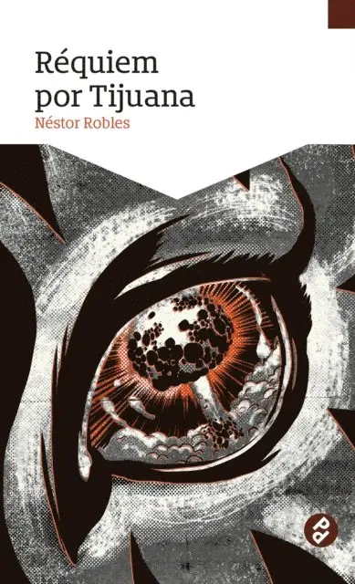Nestor Robles - Réquiem por Tijuana, E-bok. Tillgänglighet: Lägg i varukorg