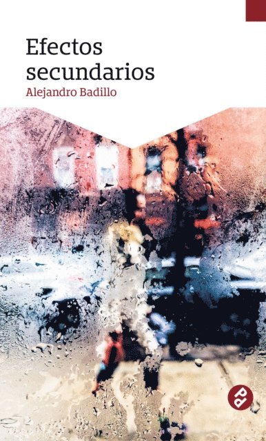 Alejandro Badillo - Efectos secundarios, E-bok