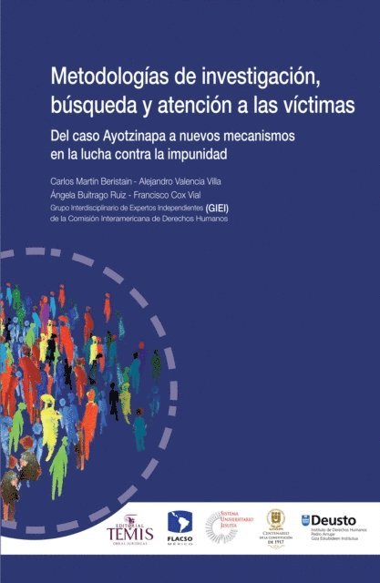 Francisco Cox, Angela Buitrago, Alejandro Valencia, Carlos M. Beristain - Metodologías de investigación, búsqueda y atención a las víctimas, E-bok