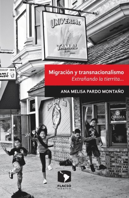 Ana Melisa Pardo Montano - Migración y transnacionalismo, E-bok