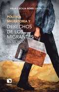 Politica migratoria y derechos de los migrantes en Mexico