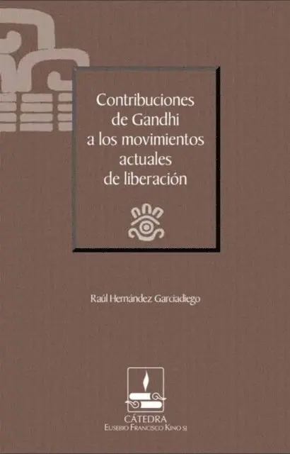 Raul Hernandez Garciadiego - Contribuciones de Gandhi a los movimientos actuales de liberacion, E-bok. Tillgänglighet: Lägg i varukorg