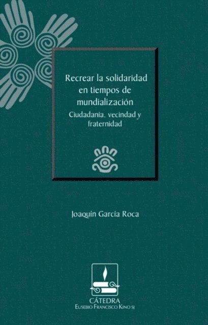 Joaquin Garcia Roca - Recrear la solidaridad en tiempos de mundialización, E-bok