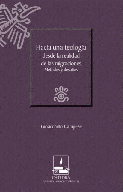 Gioacchino Campese - Hacia una teologia desde la realidad de las migraciones, E-bok