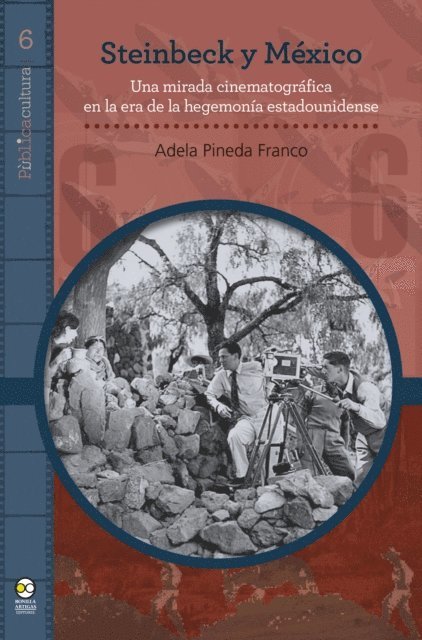 Adela Pineda Franco - Steinbeck y México, E-bok