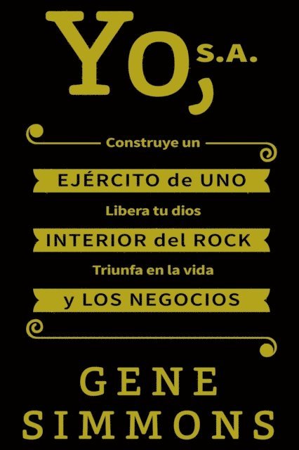 Gene Simmons - Yo, S.A., E-bok