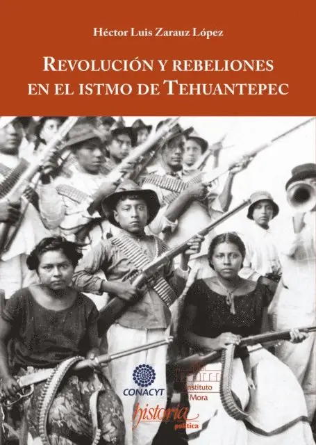 Hector Zarauz - Revolución y rebeliones en el istmo de Tehuantepec, E-bok. Tillgänglighet: Lägg i varukorg