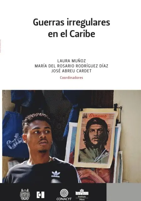 Jose Abreu, Maria del Rosario Rodriguez, Laura Munoz - Guerras irregulares en el Caribe, E-bok. Tillgänglighet: Lägg i varukorg