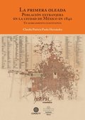 La primer oleada. Población extranjera en la ciudad de México en 1842