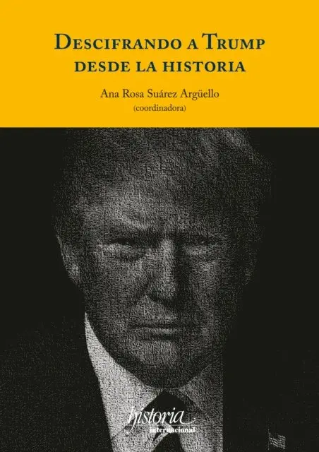 Ana Rosa Suarez - Descifrando a Trump desde la historia, E-bok. Tillgänglighet: Lägg i varukorg