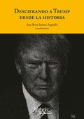 Descifrando a Trump desde la historia