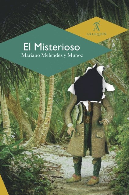 Mariano Melendez y Munoz - El Misterioso, E-bok