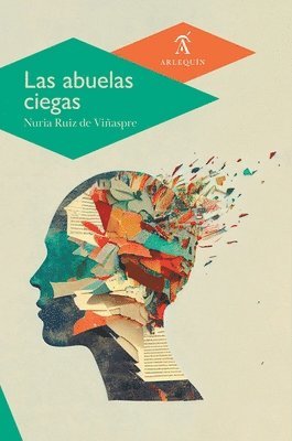 Nuria Ruiz de Viñaspre - Las abuelas ciegas, Häftad