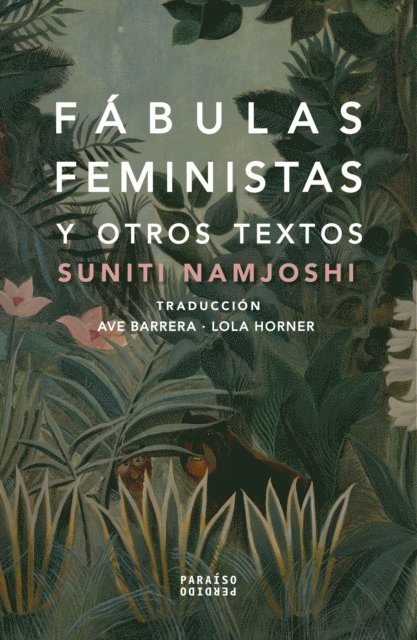 Suniti Namjoshi - Fábulas feministas, E-bok