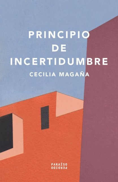 Cecilia Magana - Principio de incertidumbre, E-bok. Tillgänglighet: Lägg i varukorg