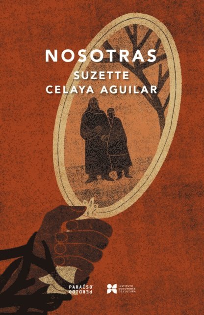 Suzette Celaya Aguilar - Nosotras, E-bok
