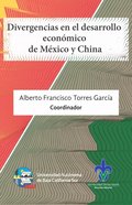 Divergencias en el desarrollo económico de México y China