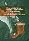 La legislaciÃ³n turÃ¿stica y ambiental como garante del desarrollo sostenible en el municipio de Los Cabos