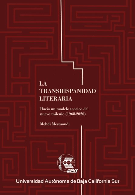 Mehdi Mesmoudi - La transhispanidad literaria, E-bok