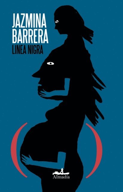 Jazmina Barrera - Linea nigra, E-bok