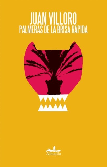 Juan Villoro - Palmeras de la brisa rápida, E-bok