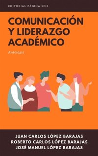 ComunicaciÃ³n y liderazgo acadÃ©mico