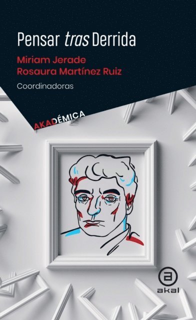 Miriam Jerade, Rosaura Martinez Ruiz - Pensar tras Derrida, E-bok