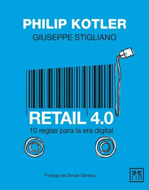 Giuseppe Stigliano, Philip Kotler - Retail 4.0, E-bok. Tillgänglighet: Lägg i varukorg