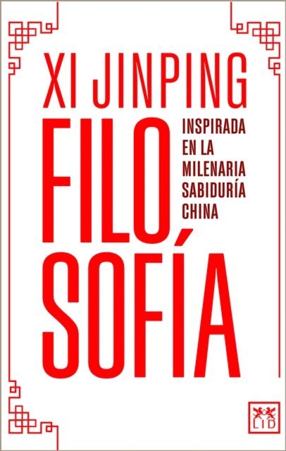 Yu Yu, Lu Kaitan, Yang Ming, Cao Yufel, Yu Man - La filosofia de Xi Jinping, E-bok
