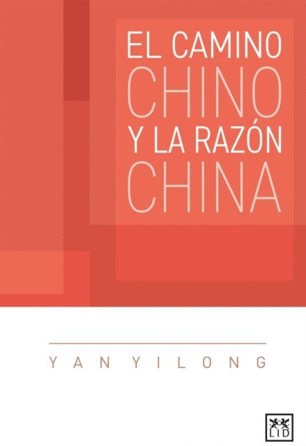 Yan Yilong - El camino chino y la razón china, E-bok